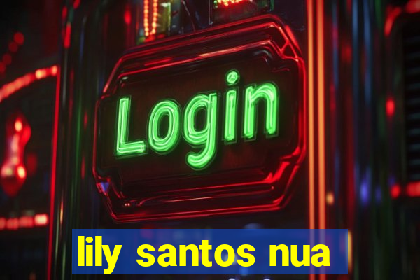 lily santos nua